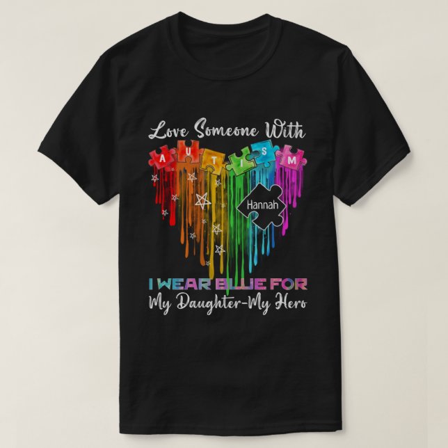 RD Personlig Kärlek någon med autism T Shirt (Design framsida)