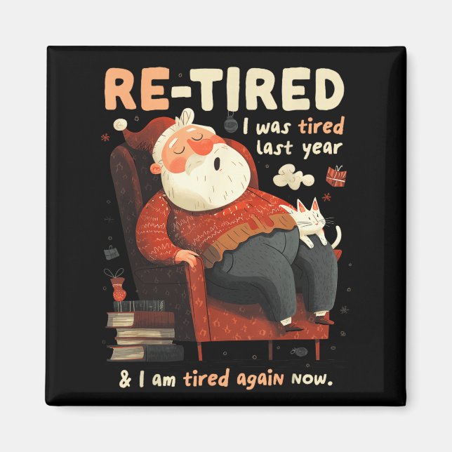 Re-tired Santa Definition Funny  Magnet (Framsidan)