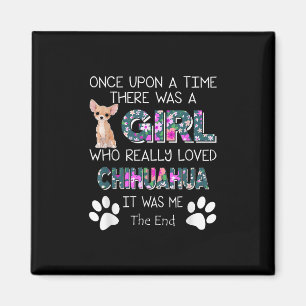 Re var en flicka som Verkligen älskade Chihuahua Magnet