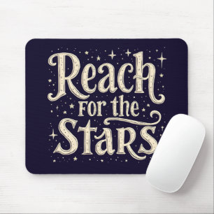 Reach for Stars Celestial Typography Art Musmatta
