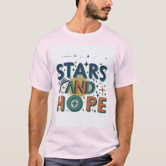 Reach for Stars with Hope T Shirt