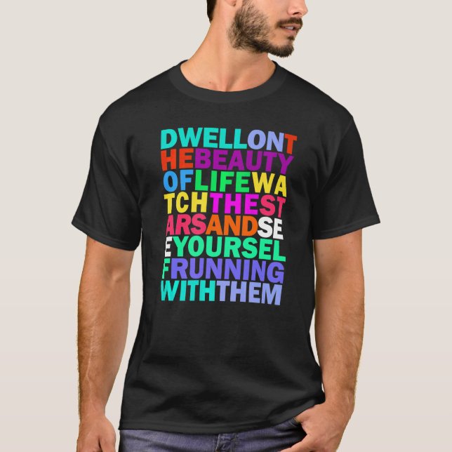 Reach for the Stars Beauty of Life Rainbow Stoicis T Shirt (Framsida)