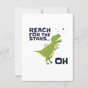 Reach for the Stars Funny T-Rex Kort Arm