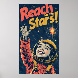 Reach for the Stars Kid   Child Astronaut Poster