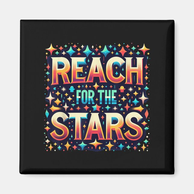 Reach For The Stars Motivational  Magnet (Framsidan)