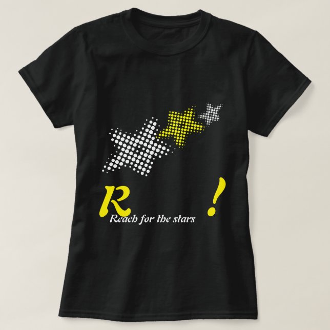 Reach for the stars - on Black T-shirt (Design framsida)
