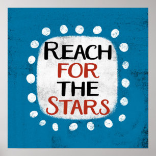 Reach for the Stars Poster Wall Art