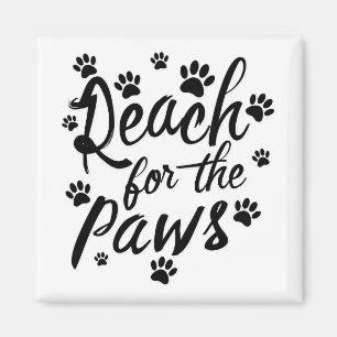 Reach for the Tassar Typography Magnet