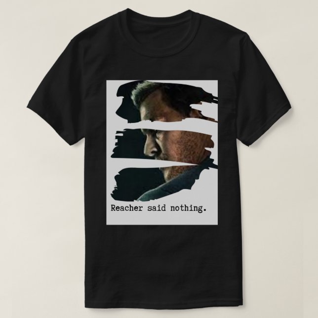 Reacher sa ingenting - rippad profil t shirt (Design framsida)