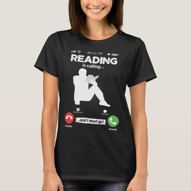 Read Is Calling I Must Go Library Books Hobby Read T Shirt (Framsida)