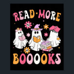 Read More Books Ghosts Reading Book Funny Teacher  Poster<br><div class="desc">Read More Books Ghosts Reading Book Funny Teacher Halloween</div>