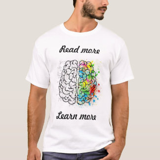 Read more learn more t shirt