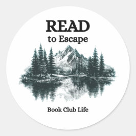 Read to Escape - Book Club Life Sticker Runt Klistermärke
