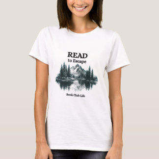Read to Escape, Book Club Shirt T