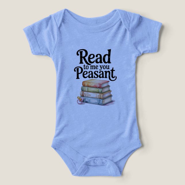 Read to Me You Peasant Funny Infant Bodysuit T Shirt (Design Framsida)