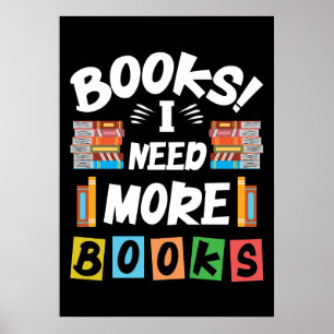 Reader Gift Bokar I behöver mer Bokar Poster