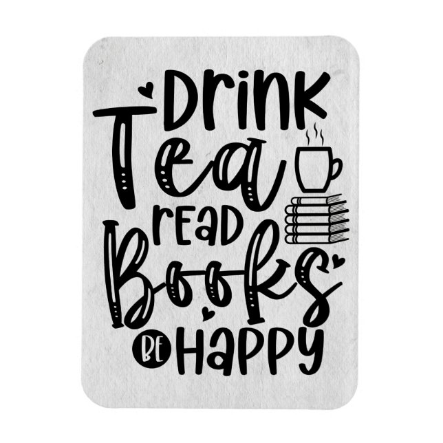 Reader Gift Drink Tea Read Bokar BE Lycklig Magnet (Vertikal)