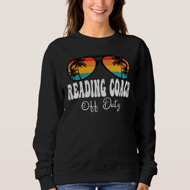 Reading Coach Off Duty Sunglasses Happy Last Day O T Shirt (Framsida)
