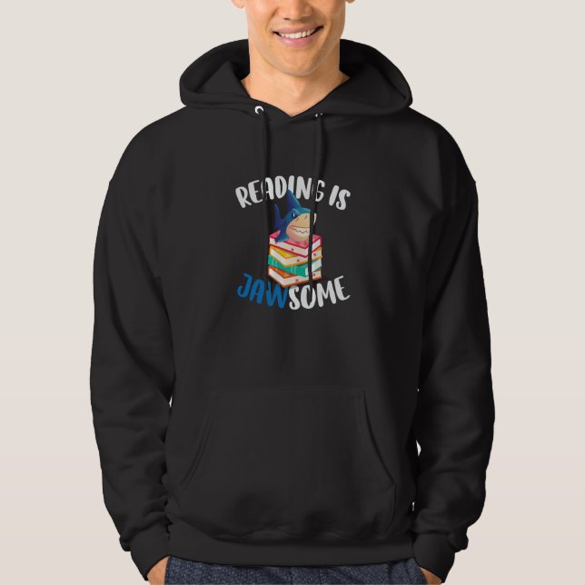 Reading is Jawsome Shark For Classroom Teacher Hoodie (Framsida)