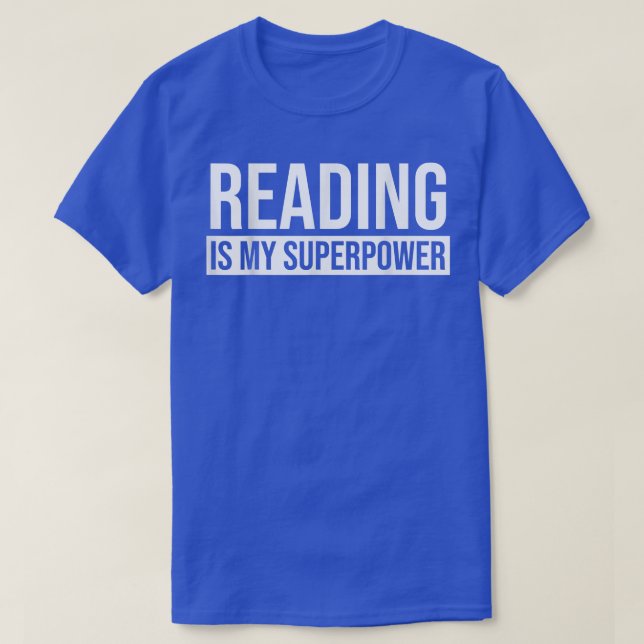 Reading is My Superpower Reading Book  T Shirt (Design framsida)