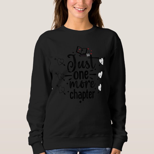 Reading Quote Book  Just One More Chapter T Shirt (Framsida)