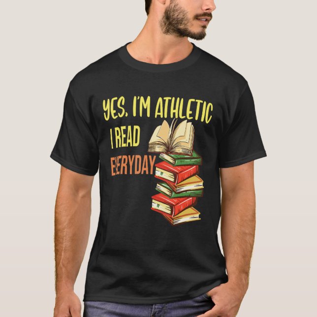 Reading   Yes Im Athletic I Read Everyday Biblioph T Shirt (Framsida)