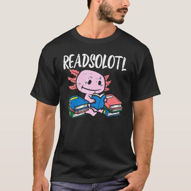 Readsolotl Axolotl Läser Bok Cute Bookworm Libr T Shirt (Framsida)