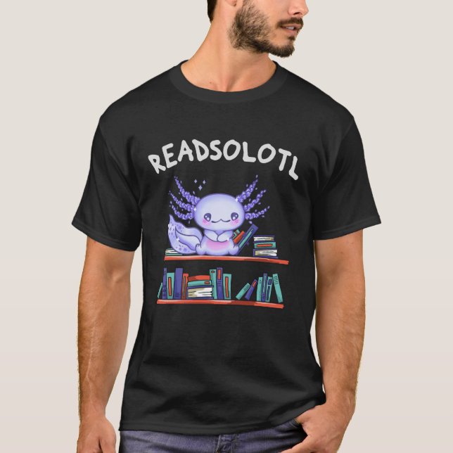 Readsolotl Bok älskare Funny Axolotl T Shirt (Framsida)