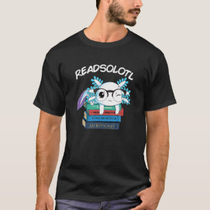 Readsolotl Read Bok Axolotl Lustigt Läser fisk Bo T Shirt