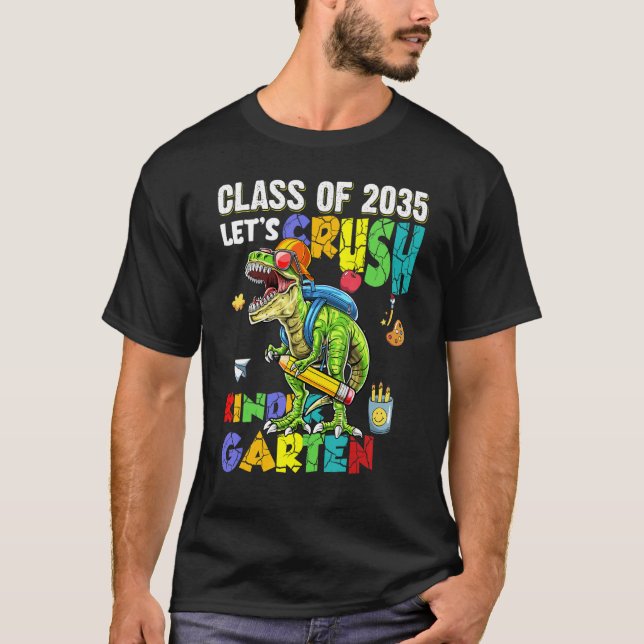 Ready To Crush Kindergarten 2035 Dinosaur Back to  T Shirt (Framsida)