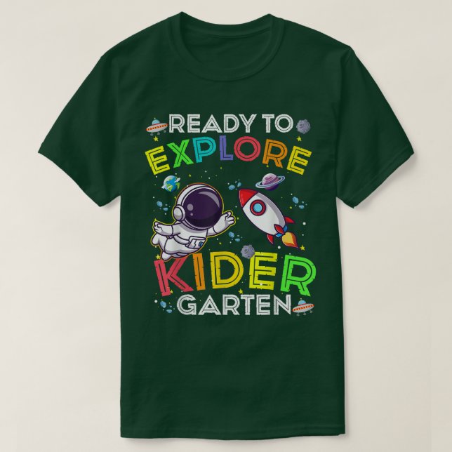 Ready to Explore kindergarten Cute Astronaut Kids  T Shirt (Design framsida)
