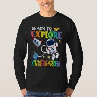 Ready To Explore Kindergarten Grade Astronaut Back T Shirt