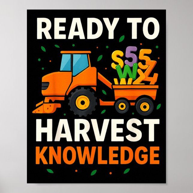 Ready To Harvest Knowledge Tractor Farmer Teacher  Poster (Framsidan)