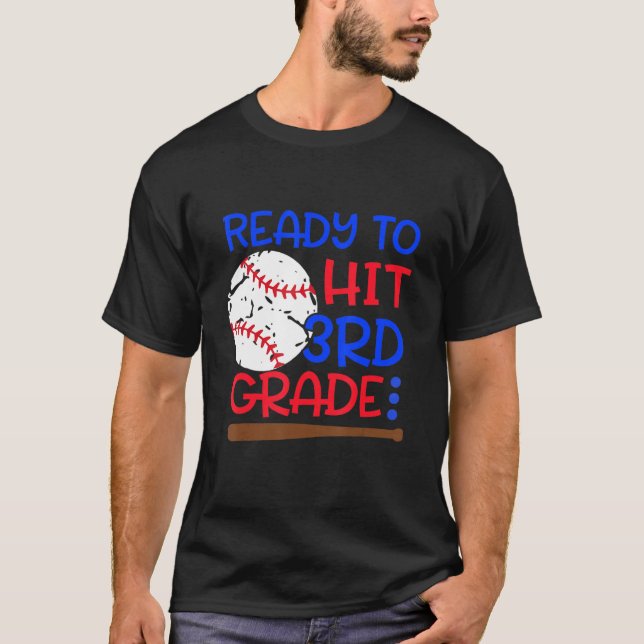 Ready To Hit 3rd Grade Baseball Third Grade Back T Shirt (Framsida)
