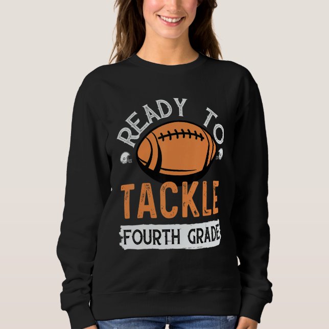 Ready To Tackle Fourth Grade Football First Day Sc T Shirt (Framsida)