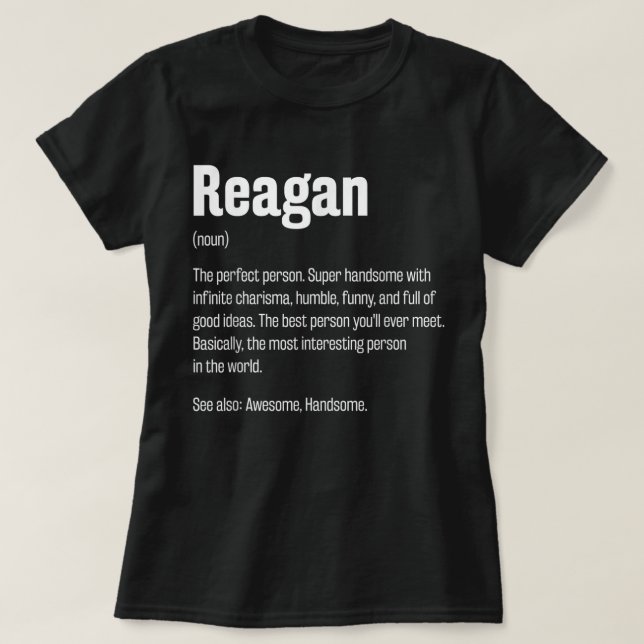 Reagan Definition Underligt första Namn Humor-smek T Shirt (Design framsida)