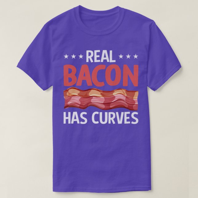 Real Bacon Has Curves - Funny Pig Meat Grilling Ba T Shirt (Design framsida)