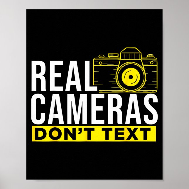 Real Cameras Don't Text Cool Photography  Poster (Framsidan)