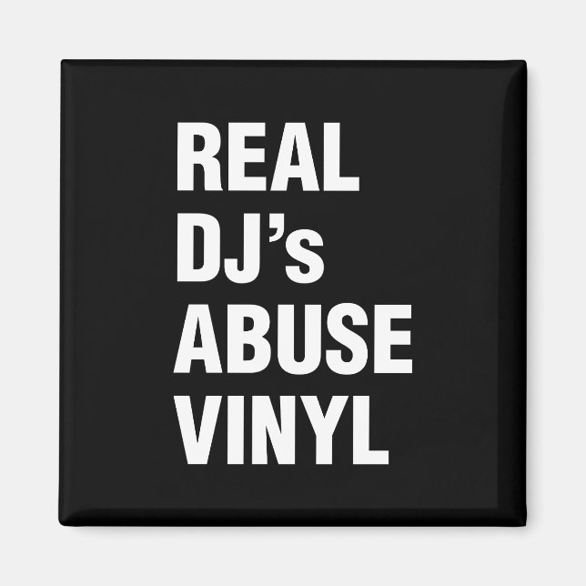 REAL DJ's ABUSE VINYL Magnet (Framsidan)