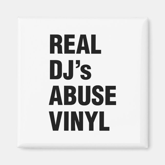 REAL DJ's ABUSE VINYL Magnet (Framsidan)