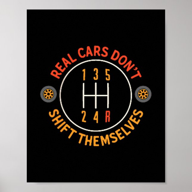Real Don't Shift Themselves 5-speed Transmission F Poster (Framsidan)