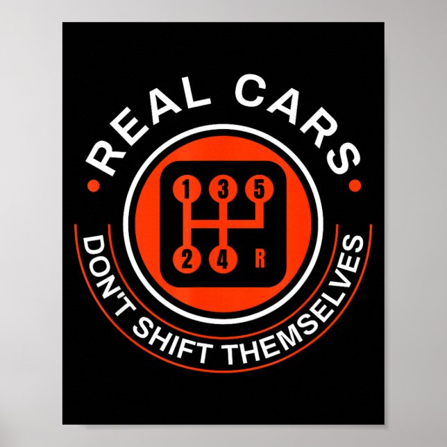 Real Don't Shift Themselves - Manual Transmission  Poster (Framsidan)