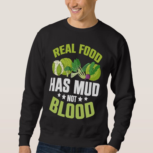 Real Food Has Mud Vegetarian Vegans Healthy Vegeta Lång Ärmad Tröja (Framsida)