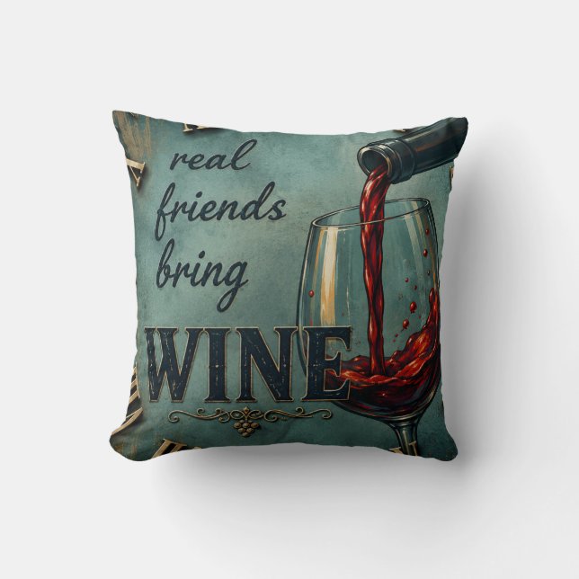Real Friends Bring Wine Bar Decor Kudde (Framsida)
