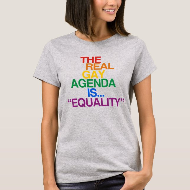 REAL GAY AGENDA T-Shirt (Framsida)