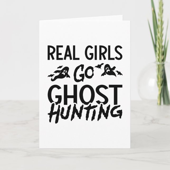 Real Girls Go Ghost Hunting Ghost Hunter Spooky Kort (Framsida)
