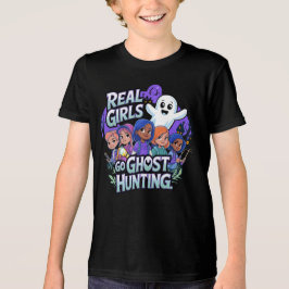 Real Girls Go Ghost Hunting T Shirt