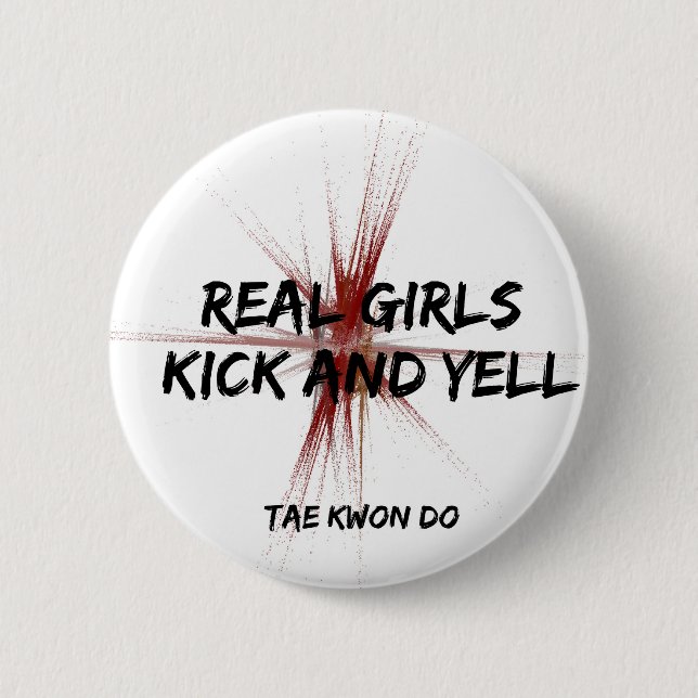 Real Girls Kick och Yell Round Button Knapp (Framsida)