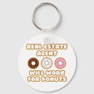 Real Gods Agent ... Kommer att fungera för donuts Nyckelring
