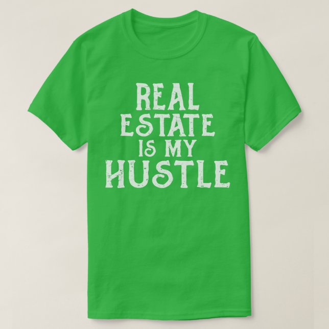 Real Gods är min Hustle Realtor T Shirt (Design framsida)